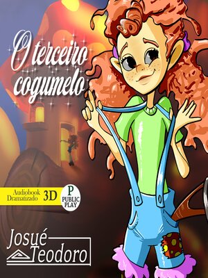 cover image of O Terceiro Cogumelo